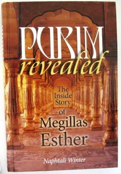 Purim revealed 2007 N. Winter - Inside Story Megillas Esther - 1