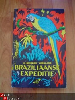 Braziliaanse expeditie door H. Henszen Veenland - 1