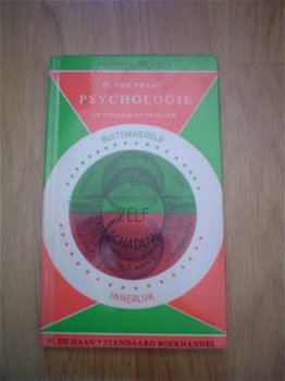 Psychologie in theorie en practijk door H. van Praag - 1