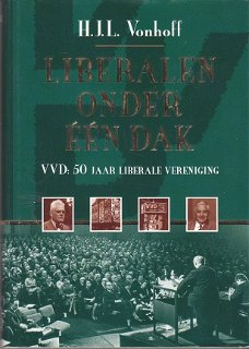 Liberalen onder één dak door Vonhoff