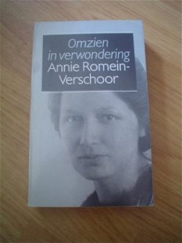 Omzien in verwondering door Annie Romein-Verschoor - 1