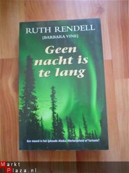 Geen nacht is te lang door Ruth Rendell - 1