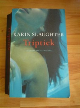 Triptiek door Karin Slaughter - 1