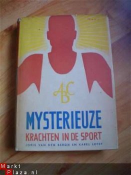 Mysterieuze krachten in de sport door v/d Bergh en Lotsy - 1