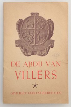 Officieele geillustreerde gids voor het bezoeken van het domein der Abdij van Villers door Aristide