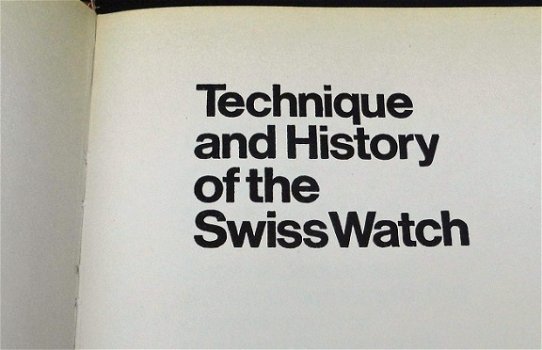 Technique and History os the Swiss Watsch = 29311 - 2