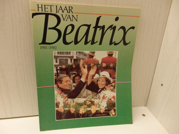 Het jaar van Beatrix - 1981-1982. - nr. 1
