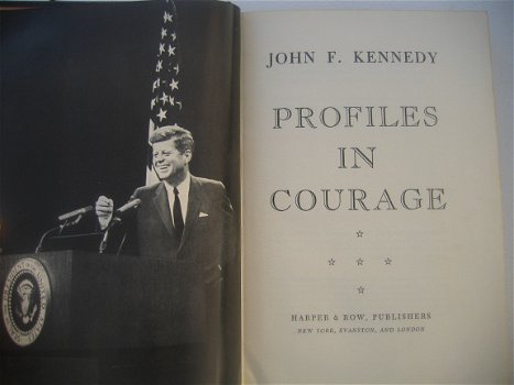 Profiles in courage, John F. Kennedy, Memorial Edition with a special foreword by Robert F. Kennedy - 5