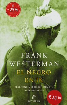 Frank Westerman - El Negro En Ik - 1