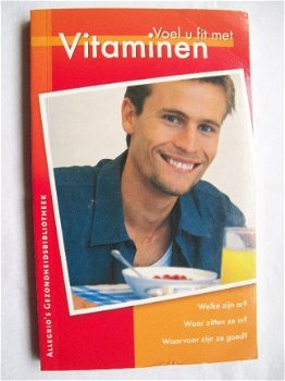 Voel u fit met vitaminen - 1