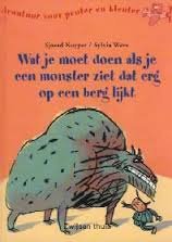 Sjoerd Kuyper - Wat Je Moet Doen Als Je Een Monster Ziet Dat Erg Op Een Berg Lijkt (Hardcover/Gebond