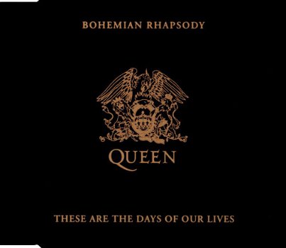 Queen ‎– Bohemian Rhapsody / These Are The Days Of Our Lives 2 Track CDSingle - 1