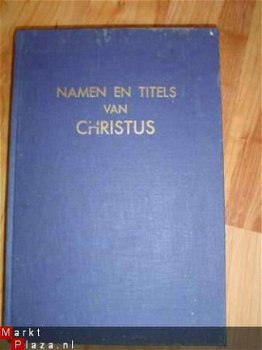 Namen en titels van Christus - 1