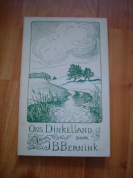 Ons Dinkelland door J.B. Bernink - 1