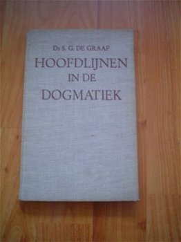 Hoofdlijnen in de dogmatiek door S.G. de Graaf - 1