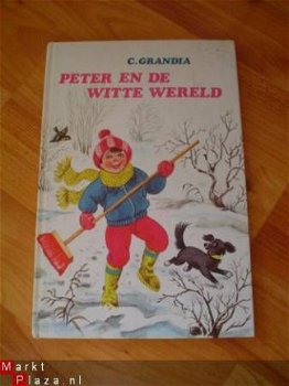 Peter en de witte wereld door C. Grandia - 1