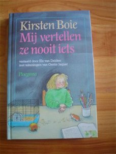 Mij vertellen ze nooit iets door Kirsten Boie