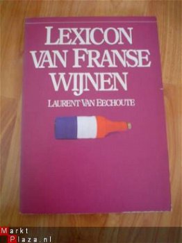 Lexicon van Franse wijnen door Lauren van Eechoute - 1