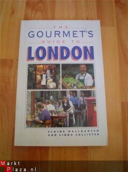 The gourmet's guide to London by Hallgarten and Collister - 1