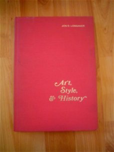 Art, style & history by Jon D. Longaker