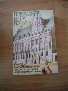 Friesland en de Friezen door A.J. Andreae e.a.