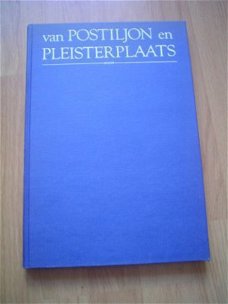 Van Postiljon tot pleisterplaats door H.P. de Boer