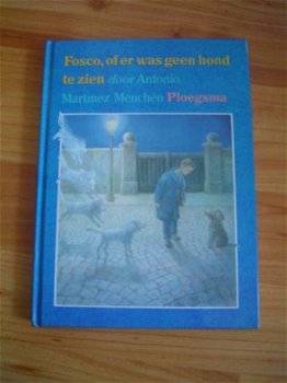 Fosco, of er was geen hond te zien door Antonio Menchen - 1