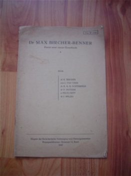 dr. Max Birchner-Benner, pionier eener nieuwe geneeskunde - 1