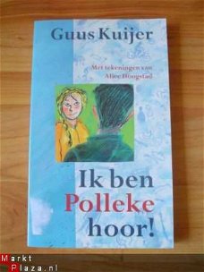Ik ben Polleke hoor! door Guus Kuijer