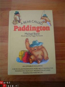 A bear called Paddington by Michael bond