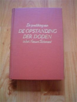 De prediking van de opstanding der doden in het n.t. - 1