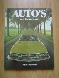 Auto's van toen en nu door Phil Drackett