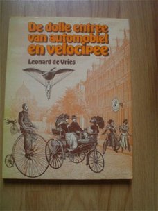 De dolle entree van automobiel en velocipee door L. de Vries