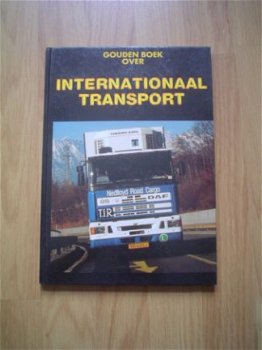 Gouden boek over internationaal transport door J. Dronkers - 1