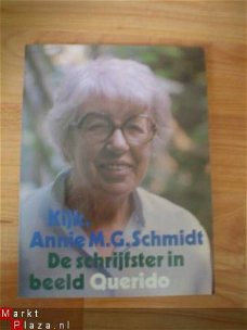 Kijk Annie M.G. Schmidt, de schrijfster in beeld