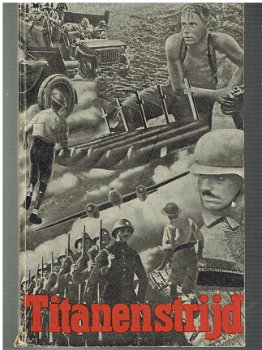 Titanenstrijd 1939-1945 door Kl. van Dijk - 1