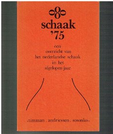 Schaak '75 door Timman, Andriessen & Sosonko