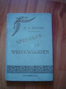 Spreuken en spreekwoorden door H.A. Horning