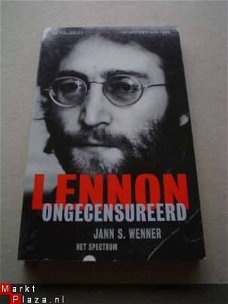 Lennon ongecensureerd door Jann S. Wenner