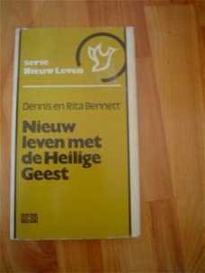 Nieuw leven met de heilige geest door D&R Bennett