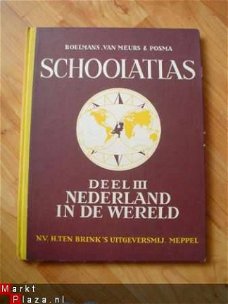 Schoolatlas deel III Nederland in de wereld door Boelmans ea