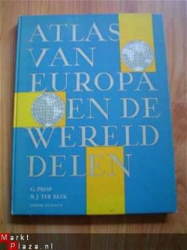 Atlas van Europa en de werelddelen door Prop Ter Beek 1967 - 1