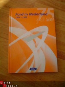 75 jaar Ford in Nederland 1924-1999
