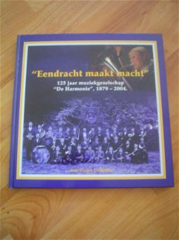 Eendracht maakt macht (125 jaar De harmonie Barneveld) - 1