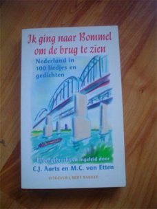 Ik ging naar Bommel om de brug te zien