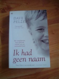 Ik had geen naam door Dave Pelzer