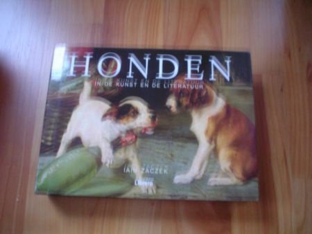 Honden in de kunst en de literatuur door Iain Zaczek - 1