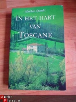 In het hart van Toscane door Matthew Spender - 1