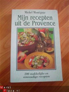 Mijn recepten uit de Provence door Michel Montignac