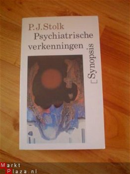 Psychiatrische verkenningen door P.J. Stolk - 1